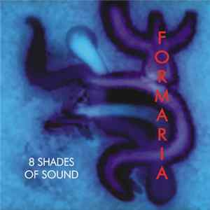 Formaria - 8 Shades Of Sound FLAC