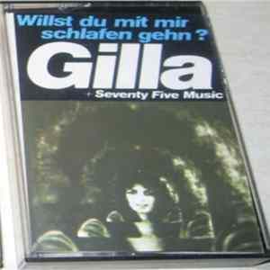 Gilla + Seventy Five Music - Willst Du Mit Mir Schlafen Gehn? FLAC