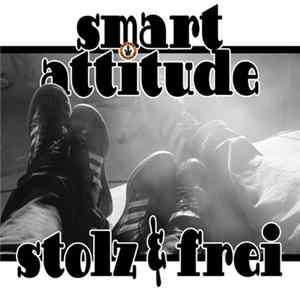 Smart Attitude - Stolz & Frei / Keine Angst FLAC