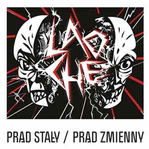 Lao Che - Prąd Stały / Prąd Zmienny FLAC