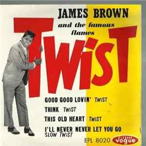 James Brown & The Famous Flames - Twist FLAC