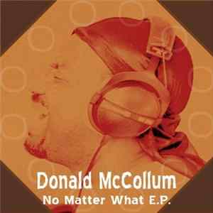 Donald McCollum - No Matter What E.P. FLAC