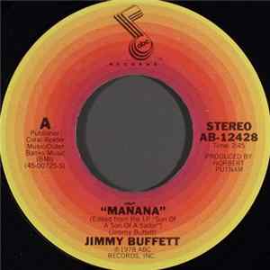 Jimmy Buffett - Mañana / Coast Of Marseilles FLAC