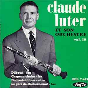 Claude Luter Et Son Orchestre - Vol. 10 FLAC
