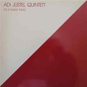 Adi Jüstel Quintett - It's A Funny Thing FLAC