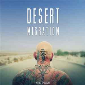 Gil Talmi - Desert Migration FLAC