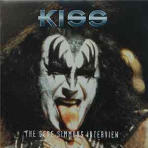 Kiss - The Gene Simmons Interview FLAC