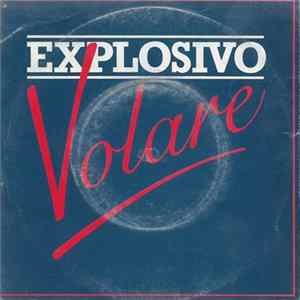 Explosivo - Volare FLAC