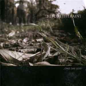 Before The Rain - ...One Day Less FLAC