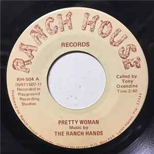 Tony Oxendine, The Ranch Hands - Pretty Woman FLAC