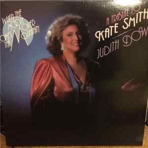 Judith Dow - When the Moon Comes Over The Moon A Tribute To Kate Smith FLAC