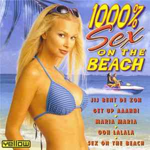 Various - 1000% Sex On The Beach FLAC