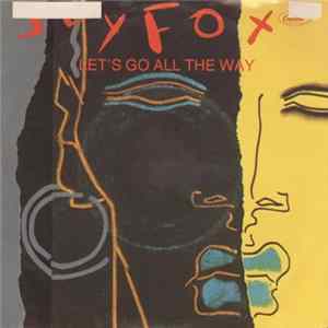 Sly Fox - Let's Go All The Way FLAC