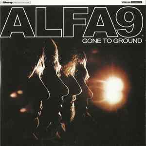 Alfa9 - Gone To Ground FLAC