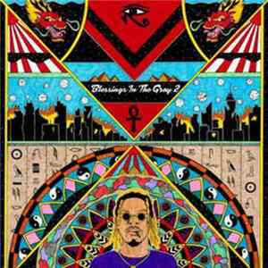 AKTHESAVIOR (AK of the Underachievers) - Blessings In The Gray 2 FLAC
