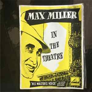 Max Miller - Max Miller In The Theatre FLAC