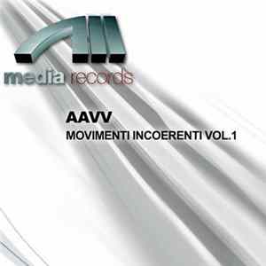 Various - Movimenti Incoerenti Vol.1 FLAC