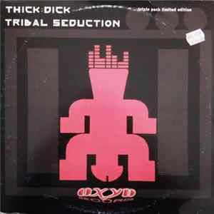 Thick:Dick - Tribal Seduction FLAC