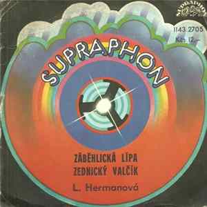 L. Hermanová - Záběhlická Lípa / Zednický Valčík FLAC