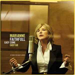 Marianne Faithfull - Easy Come Easy Go FLAC