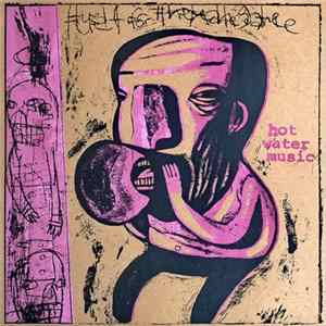 Hot Water Music - Fuel For The Hate Game FLAC