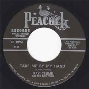 Ray Crume And The Zion Tones - Take Me By My Hand / My Soul Is Resting FLAC