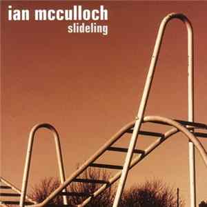 Ian McCulloch - Slideling FLAC