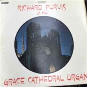 Richard Purvis - Richard Purvis At The Grace Cathedral Organ FLAC