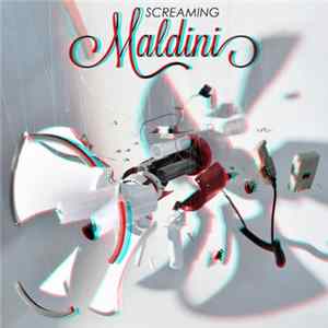Screaming Maldini - Screaming Maldini FLAC