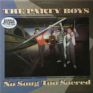 The Party Boys - No Song Too Sacred FLAC
