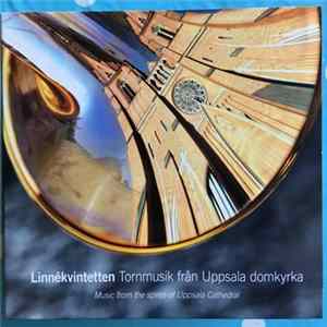 Linnékvintetten - Tornmusik Från Uppsala Domkyrka FLAC