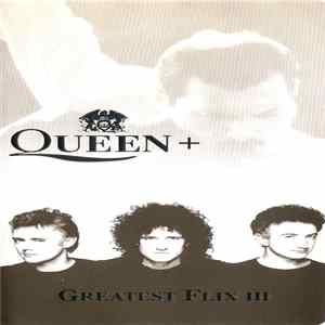 Queen - Greatest Flix III FLAC