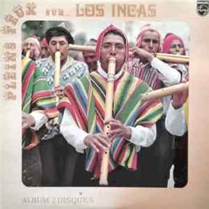 Los Incas - Pleins Feux Sur... Los Incas FLAC