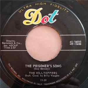 The Hilltoppers - The Prisoner's Song / Alone FLAC