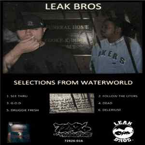Leak Bros - Selections From Waterworld FLAC