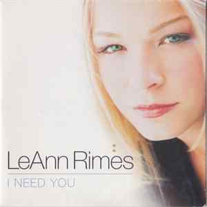 LeAnn Rimes - I Need You FLAC