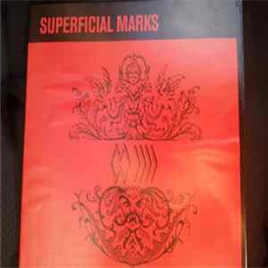 The Band Whose Name Is A Symbol - Superficial Marks FLAC