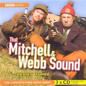 David Mitchell , Robert Webb - That Mitchell & Webb Sound (Series Three) FLAC