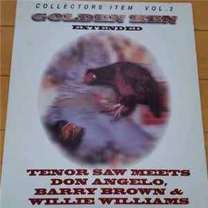 Tenor Saw Meets Don Angelo, Barry Brown & Willie Williams - Golden Hen Extended FLAC