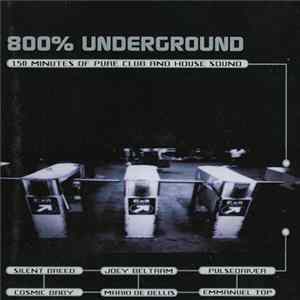 Various - 800% Underground FLAC