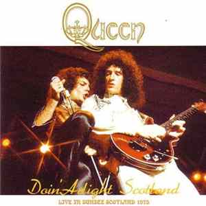 Queen - Doin' Alright Scotland FLAC