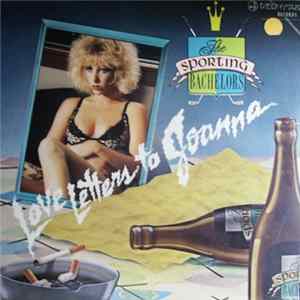 The Sporting Bachelors - Love Letters To Joanna Storm FLAC