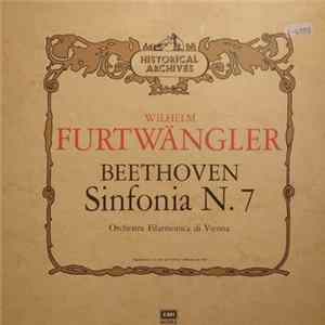 Ludwig van Beethoven, Wiener Philharmoniker, Wilhelm Furtwängler - Beethoven Sinfonia N.7 FLAC