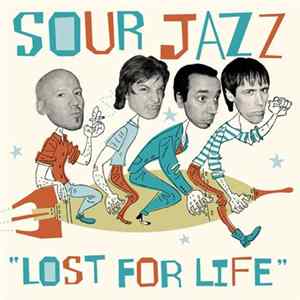 Sour Jazz - Lost For Life FLAC