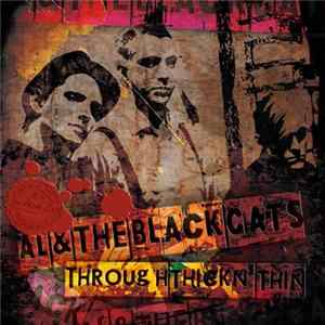 Al & The Black Cats - Through Thick N' Thin FLAC