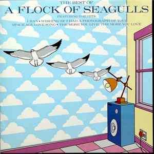 A Flock Of Seagulls - The Best Of A Flock Of Seagulls FLAC