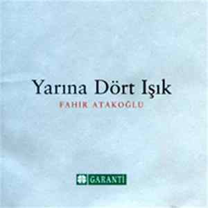 Fahir Atakoğlu - Yarına Dört Işık FLAC