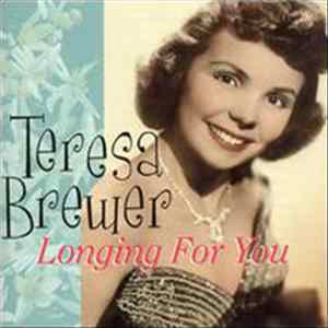 Teresa Brewer - Longing For You FLAC