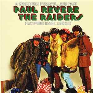 Paul Revere & The Raiders Featuring Mark Lindsay - A Christmas Present...And Past FLAC