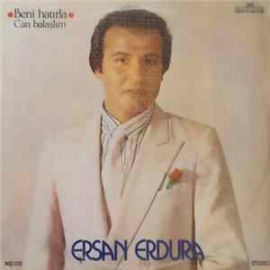 Ersan Erdura - Beni Hatırla Can Bakışlım FLAC